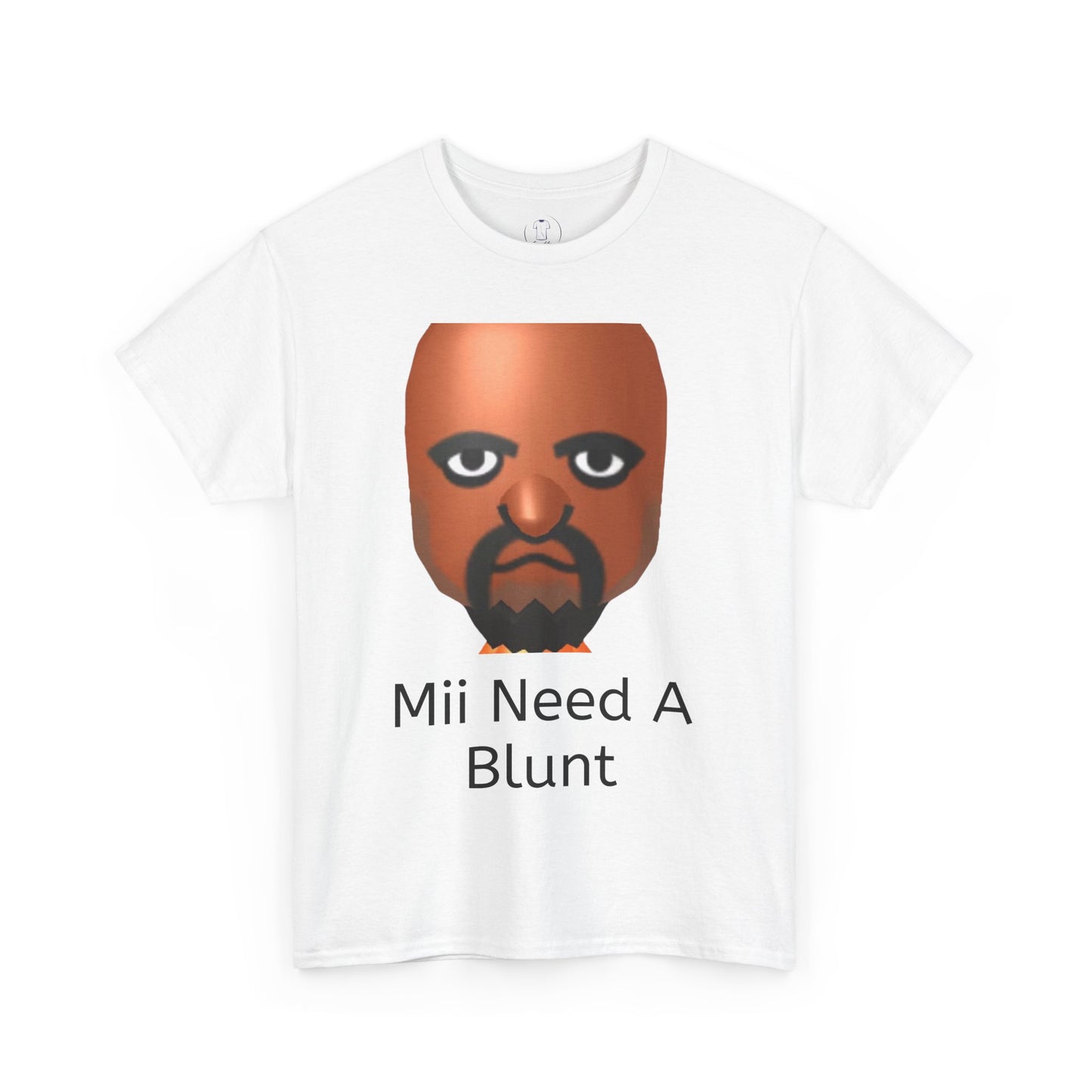 Mii Need A Blunt Print T-Shirt