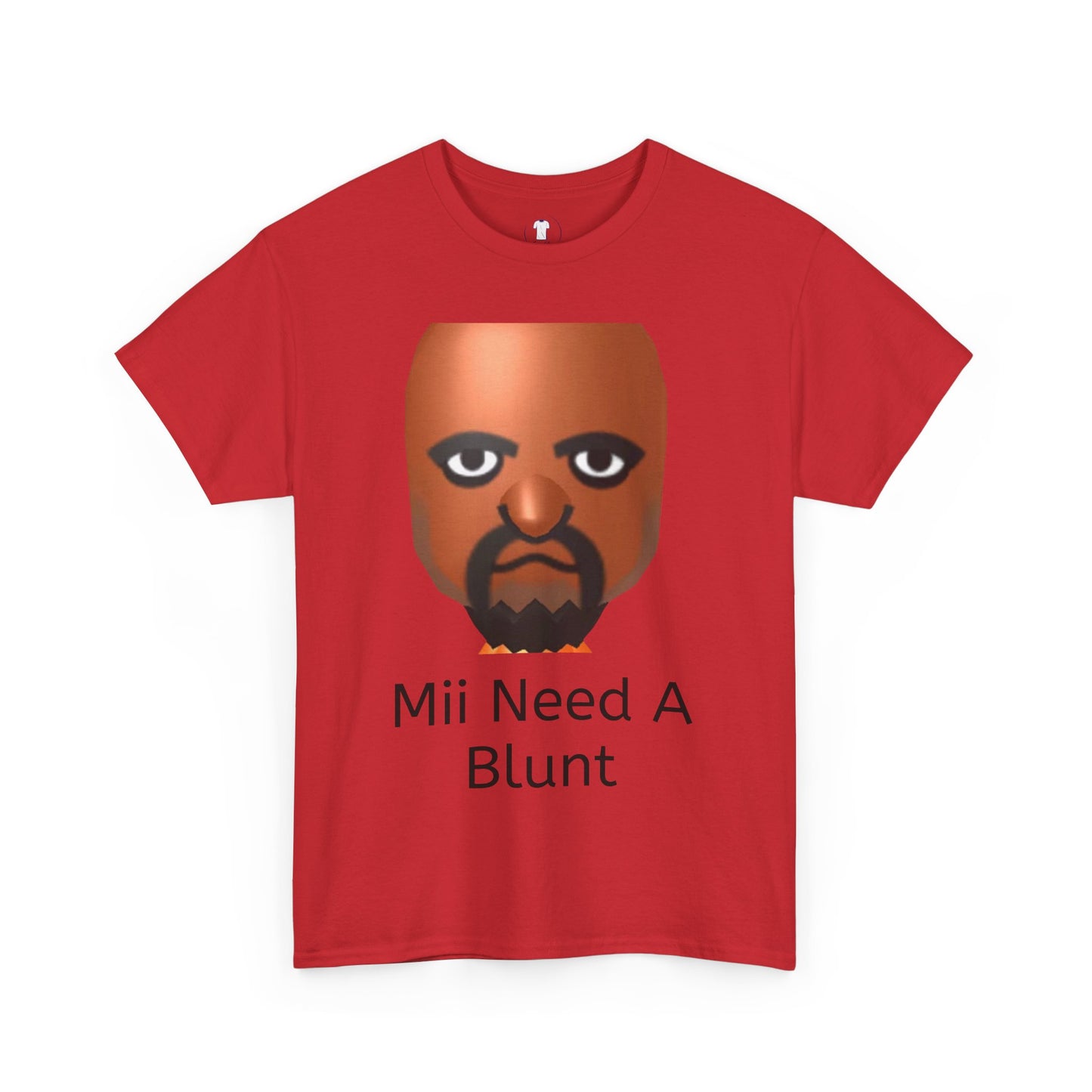 Mii Need A Blunt Print T-Shirt